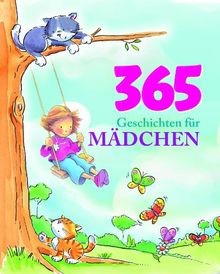 365 geschichten für mädchen - geschichten,