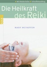 Die Heilkraft des Reiki : mit