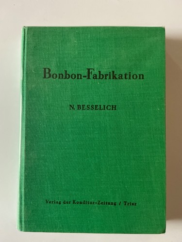 Bonbon fabrikation lehrbuch - bonbon,