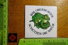 Alter Aufkleber Tier- Umwelt- Naturschutz WIR OBERBERGER schützen die Natur (E)