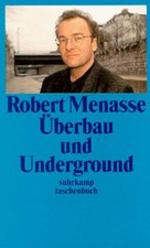 Robert Menasse Überbau und Underground | Buch | guter Zustand