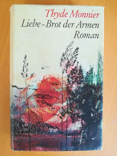 Thyde monnier liebe brot der - monnier,liebe,