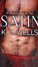 Satin- K.C. Wells Buch Gay Romance/ Schwul deutsch/ LGBT