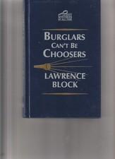 Burglars Can't Be Choosers by