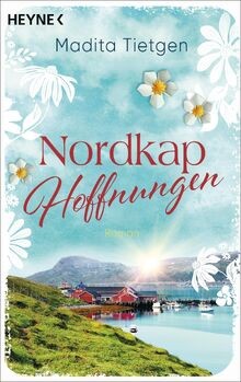 Nordkaphoffnungen roman die - nordkaphoffnungen:,