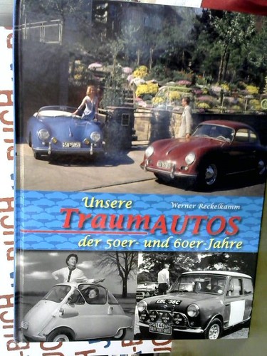 Unsere traumautos der 50er und - unsere,