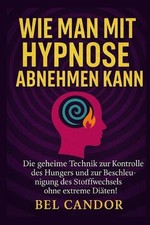 Wie Man Mit Hypnose Abnehmen