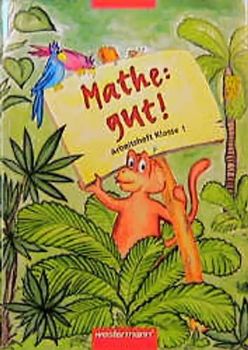 Mathe gut arbeitsheft - mathe, 1