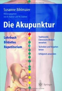 Die akupunktur lehrbuch - akupunktur:,