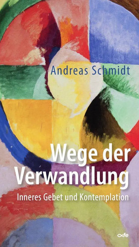 Wege der verwandlung inneres - der,