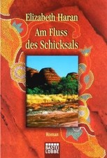 Am Fluss des Schicksals von Haran, Elizabeth | Buch | Zustand gut