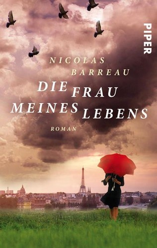 Die frau meines lebens roman - die,