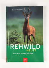 REHWILD HEUTE | Neue Wege für