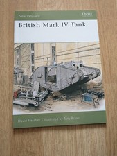 Osprey New Vanguard 133 British Mark IV Tank by David Fletcher 