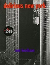 Rem Koolhaas / Delirious New York9781885254009