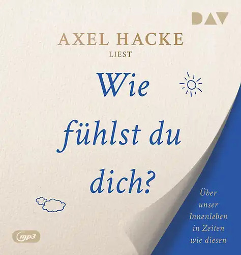 Wie fühlst dich über - wie, dich?