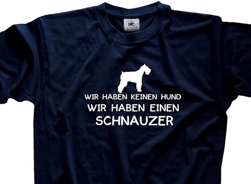 Wir haben einen schnauzer - haben, hund