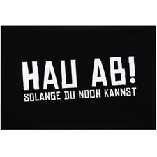 Fußmatte mit Spruch Hau ab