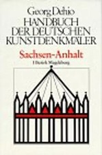 Dehio - Handbuch der deutschen Kunstdenkmäler / Sachsen-Anhalt / Der Bezirk Magd