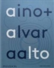 Aino + Alvar Aalto: A Life