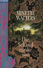 Minette Walters - Die Schandmaske