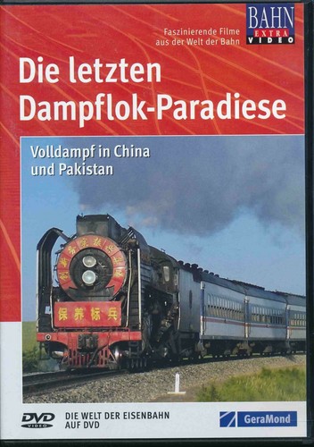 Die letzten dampflok paradiese - die,