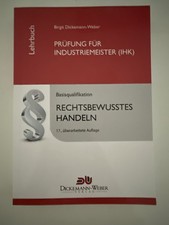 Rechtsbewusstes Handeln Basisqualifikation Prüfung für Industriemeister IHK 