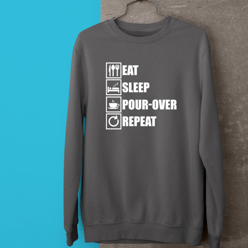 Eat sleep aufguss wiederholen - sleep,