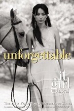 The It Girl #4: Unforgettable: An It Girl Novel (It... | Buch | Zustand sehr gut
