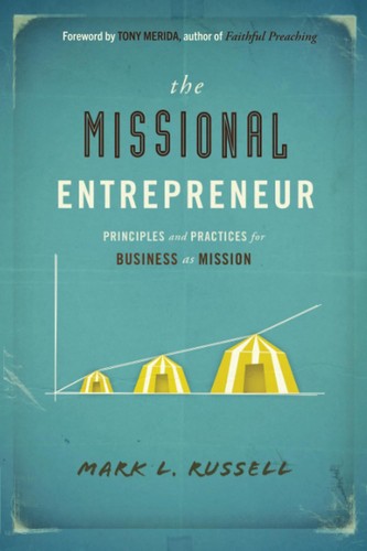 The missional entrepreneur - the,
