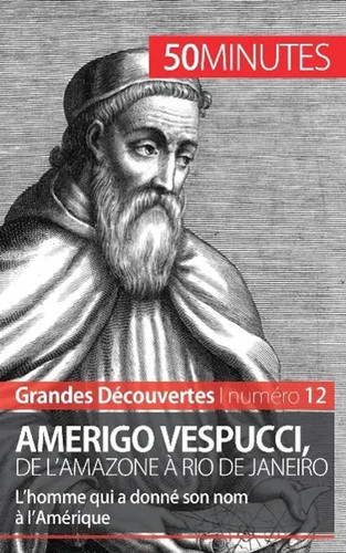 Amerigo vespucci l - amerigo, l'amazone