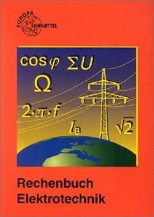 Rechenbuch elektrotechnik ein - elektrotechnik.,