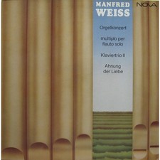 Manfred Weiss - Orgelkonzert /