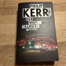 PHILIP KERR " DER WINTERTRANSFER ", TB, gebr., persönliches Leseexemplar 8/2015