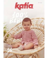 Katia BABY No. 104 - 100% BABY - 36 Modelle 0-2 Jahre zum Stricken und Häkeln