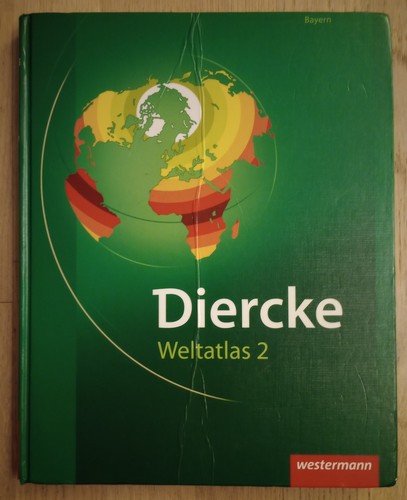 Diercke weltatlas - diercke, (bayern)