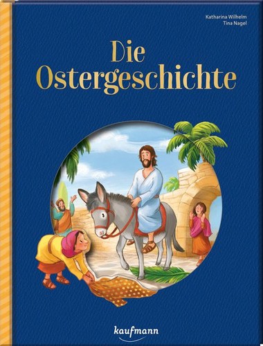 Die ostergeschichte ein - ostergeschichte,