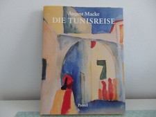 Buch August Macke "Die Tunisreise"