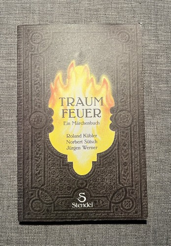 Traumfeuer ein märchenbuch - traumfeuer:,