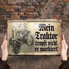 Blechschild Mein Traktor tropft nicht er markiert Nostalgie Vintage Retro TE2247