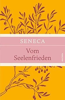 Vom seelenfrieden seneca - vom,