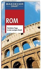 Baedeker SMART Reiseführer Rom: Perfekte Tage in der ewi... | Buch | Zustand gut