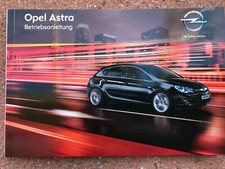 Opel ASTRA J  2010 2011 Betriebsanleitung Bedienungsanleitung Auto KFZ Bordbuch