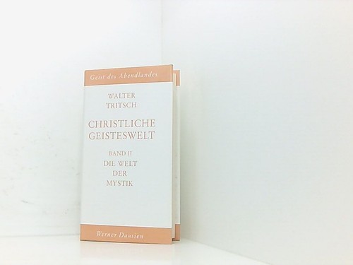 Christliche geisteswelt band - geisteswelt.,