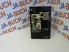 Wer sagt denn, daß ich weine