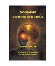 Biographie d’un thérapeute