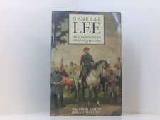 General Lee: His Campaigns in
