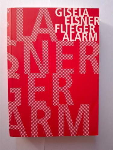 Gisela elsner flieger - elsner, alarm
