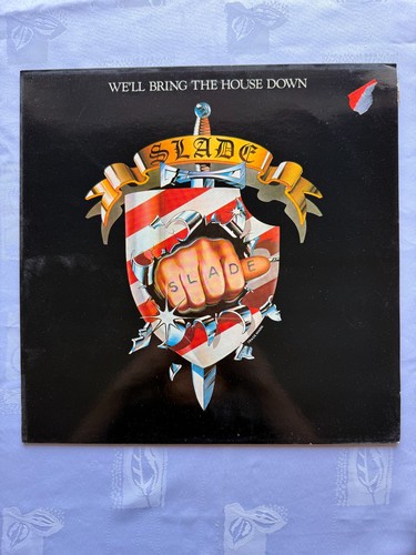 Slade ll bring the - slade, we'll