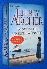 Jeffrey Archer: Im Schatten unserer Wünsche. Band 4 der Cliffton-Saga